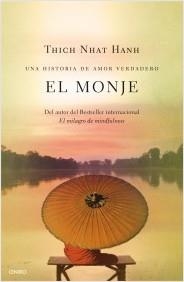 MONJE, EL | 9788497547642 | THICH NHAT HANH | Llibreria La Puça | Llibreria online d'Arsèguel - Comprar llibres en català online - Llibres Andorra i Pirineu