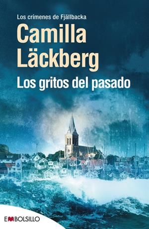 GRITOS DEL PASADO | 9788415140061 | LÄCKBERG, CAMILLA | Llibreria La Puça | Llibreria online d'Arsèguel - Comprar llibres en català online - Llibres Andorra i Pirineu