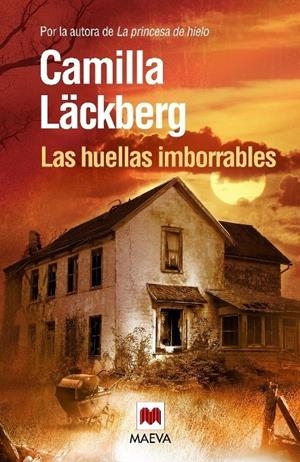 HUELLAS IMBORRABLES | 9788415140696 | LÄCKBERG, CAMILLA | Llibreria La Puça | Llibreria online d'Arsèguel - Comprar llibres en català online - Llibres Andorra i Pirineu