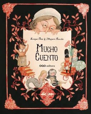 MUCHO CUENTO | 9788498714944 | PÁEZ, ENRIQUE POURCHET, MARJORIE | Llibreria La Puça | Llibreria online d'Arsèguel - Comprar llibres en català online - Llibres Andorra i Pirineu