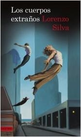 CUERPOS EXTRAÑOS, LOS | 9788423348299 | SILVA, LORENZO | Llibreria La Puça | Llibreria online d'Arsèguel - Comprar llibres en català online - Llibres Andorra i Pirineu