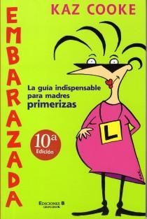 EMBARAZADA | 9788466607995 | COOKE, KAZ | Llibreria La Puça | Llibreria online d'Arsèguel - Comprar llibres en català online - Llibres Andorra i Pirineu