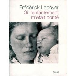 SI L'ENFANTEMENT M'ETAIT CONTE | 9782020256292 | LEBOYER,FREDERICK | Llibreria La Puça | Llibreria online d'Arsèguel - Comprar llibres en català online - Llibres Andorra i Pirineu