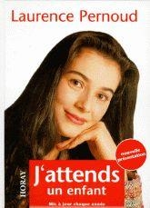 J'ATTENDS UN ENFANT | 9782705802707 | PERNOUD,LAURENCE | Llibreria La Puça | Llibreria online d'Arsèguel - Comprar llibres en català online - Llibres Andorra i Pirineu