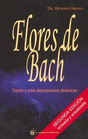FLORES DE BACH.38 DESCRIPCIONES DINAMICAS | 9788493727468 | OROZCO,RICARDO | Llibreria La Puça | Llibreria online d'Arsèguel - Comprar llibres en català online - Llibres Andorra i Pirineu