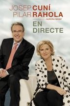 EN DIRECTE | 9788401388088 | CUNI,JOSEP RAHOLA,PILAR | Llibreria La Puça | Llibreria online d'Arsèguel - Comprar llibres en català online - Llibres Andorra i Pirineu
