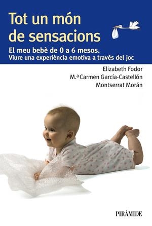 TOT UN MÓN DE SENSACIONS | 9788436829396 | FODOR, ELIZABETH | Llibreria La Puça | Llibreria online d'Arsèguel - Comprar llibres en català online - Llibres Andorra i Pirineu