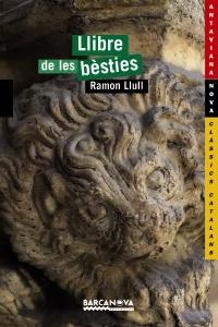 LLIBRE DE LES BÈSTIES | 9788448927707 | LLULL, RAMON | Llibreria La Puça | Llibreria online d'Arsèguel - Comprar llibres en català online - Llibres Andorra i Pirineu