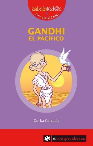 GANDHI EL PACÍFICO | 9788415016335 | CALZADA, GORKA | Llibreria La Puça | Llibreria online d'Arsèguel - Comprar llibres en català online - Llibres Andorra i Pirineu