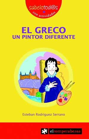 EL GRECO UN PINTOR DIFERENTE | 9788415016328 | RODRÍGUEZ SERRANO, ESTEBAN | Llibreria La Puça | Llibreria online d'Arsèguel - Comprar llibres en català online - Llibres Andorra i Pirineu