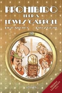 PROHIBIDO LEER A LEWIS CARROLL | 9788467864106 | ARBOLEDA, DIEGO | Llibreria La Puça | Llibreria online d'Arsèguel - Comprar llibres en català online - Llibres Andorra i Pirineu