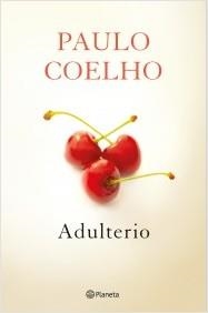 ADULTERIO | 9788408131625 | COELHO, PAULO | Llibreria La Puça | Llibreria online d'Arsèguel - Comprar llibres en català online - Llibres Andorra i Pirineu