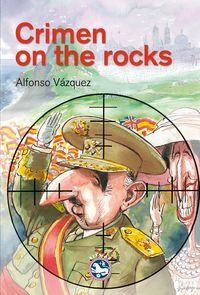 CRIMEN ON THE ROCKS | 9788494239113 | VÁZQUEZ, ALFONSO | Llibreria La Puça | Llibreria online d'Arsèguel - Comprar llibres en català online - Llibres Andorra i Pirineu