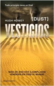 VESTIGIOS (DUST) | 9788445002155 | HOWEY, HUGH | Llibreria La Puça | Llibreria online d'Arsèguel - Comprar llibres en català online - Llibres Andorra i Pirineu