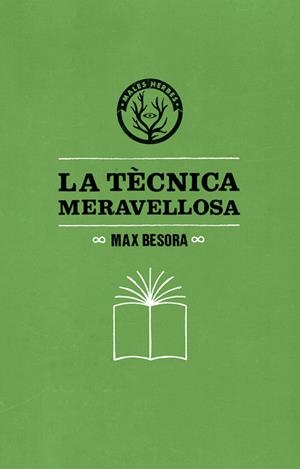TÈCNICA MERAVELLOSA, LA | 9788494188831 | BESORA, MAX | Llibreria La Puça | Llibreria online d'Arsèguel - Comprar llibres en català online - Llibres Andorra i Pirineu