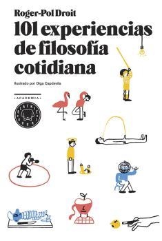 101 EXPERIENCIAS DE FILOSOFÍA COTIDIANA | 9788494167676 | PLO-DROIT, ROGER | Llibreria La Puça | Llibreria online d'Arsèguel - Comprar llibres en català online - Llibres Andorra i Pirineu