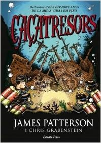 CAÇATRESORS | 9788490575659 | PATTERSON, JAMES | Llibreria La Puça | Llibreria online d'Arsèguel - Comprar llibres en català online - Llibres Andorra i Pirineu