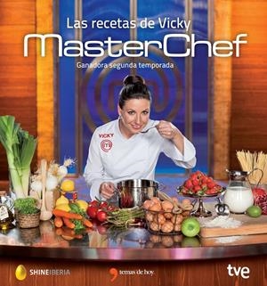 RECETAS DE VICKY, LAS | 9788499984193 | CR TVE/MASTERCHEF | Llibreria La Puça | Llibreria online d'Arsèguel - Comprar llibres en català online - Llibres Andorra i Pirineu