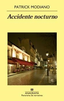 ACCIDENTE NOCTURNO | 9788433979094 | MODIANO, PATRICK | Llibreria La Puça | Llibreria online d'Arsèguel - Comprar llibres en català online - Llibres Andorra i Pirineu