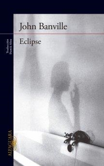 ECLIPSE | 9788420418322 | BANVILLE, JOHN | Llibreria La Puça | Llibreria online d'Arsèguel - Comprar llibres en català online - Llibres Andorra i Pirineu