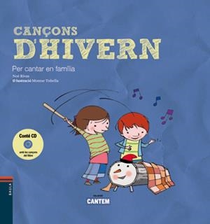 CANÇONS D'HIVERN +CD | 9788447925315 | RIVAS CABADO, NOÈ | Llibreria La Puça | Llibreria online d'Arsèguel - Comprar llibres en català online - Llibres Andorra i Pirineu