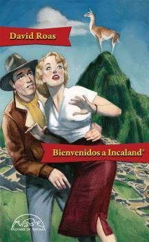 BIENVENIDOS A INCALAND | 9788483931769 | ROAS, DAVID | Llibreria La Puça | Llibreria online d'Arsèguel - Comprar llibres en català online - Llibres Andorra i Pirineu