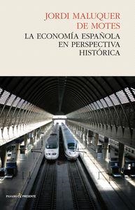 ECONOMIA ESPAÑOLA EN PERSPECTIVA HISTORICA,LA | 9788494212994 | MALUQUER DE MOTES, JORDI | Llibreria La Puça | Llibreria online d'Arsèguel - Comprar llibres en català online - Llibres Andorra i Pirineu