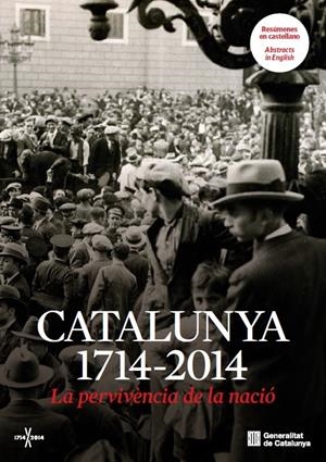 CATALUNYA 1714-2014.LA PERVIVÈNCIA DE LA NACIÓ | 9788415642978 | CREUS I ESTEVE, JORDI/ESTRADA I RIUS, ALBERT | Llibreria La Puça | Llibreria online d'Arsèguel - Comprar llibres en català online - Llibres Andorra i Pirineu