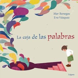 CAJA DE LAS PALABRAS | 9788494230578 | BENEGAS ORTIZ, MAR | Llibreria La Puça | Llibreria online d'Arsèguel - Comprar llibres en català online - Llibres Andorra i Pirineu