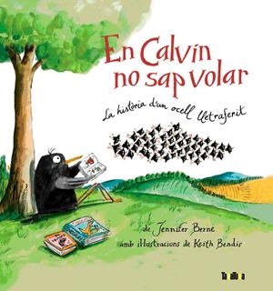 EN CALVIN NO SAP VOLAR | 9788416003242 | BERNIE, JENNIFER | Llibreria La Puça | Llibreria online d'Arsèguel - Comprar llibres en català online - Llibres Andorra i Pirineu