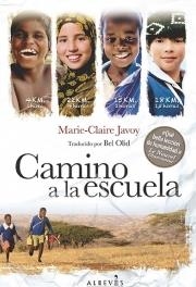 CAMINO A LA ESCUELA | 9788415900948 | JAVOY, MARIE-CLAIRE | Llibreria La Puça | Llibreria online d'Arsèguel - Comprar llibres en català online - Llibres Andorra i Pirineu