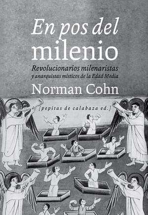 EN POS DEL MILENIO | 9788415862314 | COHN, NORMAN | Llibreria La Puça | Llibreria online d'Arsèguel - Comprar llibres en català online - Llibres Andorra i Pirineu