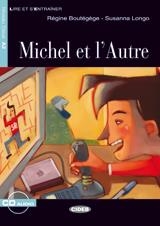 MICHEL ET L'AUTRE + CD | 9788853002358 | BOUTÉGÈGE, R. LONGO, S. | Llibreria La Puça | Llibreria online d'Arsèguel - Comprar llibres en català online - Llibres Andorra i Pirineu