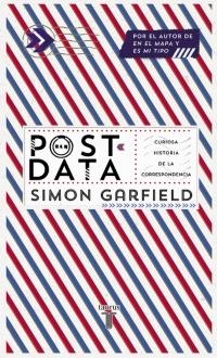 POSTDATA: CURIOSA HISTORIA DE LA CORRESPONDENCIA | 9788430610228 | GARFIELD, SIMON | Llibreria La Puça | Llibreria online d'Arsèguel - Comprar llibres en català online - Llibres Andorra i Pirineu