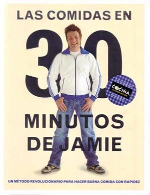 COMIDAS EN 30 MINUTOS DE JAMIE,LAS | 9788492981779 | OLIVER , JAMIE | Llibreria La Puça | Llibreria online d'Arsèguel - Comprar llibres en català online - Llibres Andorra i Pirineu