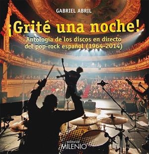 GRITÉ UNA NOCHE! | 9788497436540 | ABRIL, GABRIEL | Llibreria La Puça | Llibreria online d'Arsèguel - Comprar llibres en català online - Llibres Andorra i Pirineu