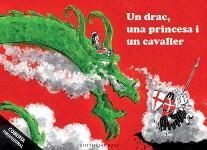 UN DRAC, UNA PRINCESA I UN CAVALLER | 9788416166602 | SANTOS, CARE | Llibreria La Puça | Llibreria online d'Arsèguel - Comprar llibres en català online - Llibres Andorra i Pirineu