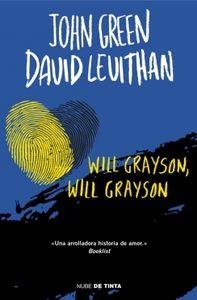 WILL GRAYSON, WILL GRAYSON | 9788415594482 | GREEN, JOHN LEVITHAN, DAVID | Llibreria La Puça | Llibreria online d'Arsèguel - Comprar llibres en català online - Llibres Andorra i Pirineu