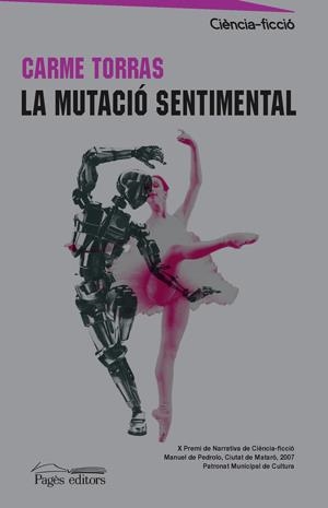 MUTACIO SENTIMENTAL,LA | 9788497796354 | TORRAS,CARME | Llibreria La Puça | Llibreria online d'Arsèguel - Comprar llibres en català online - Llibres Andorra i Pirineu
