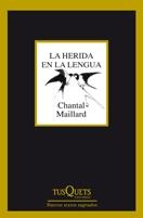 HERIDA EN LA LENGUA, LA | 9788490660485 | MAILLARD, CHANTAL | Llibreria La Puça | Llibreria online d'Arsèguel - Comprar llibres en català online - Llibres Andorra i Pirineu