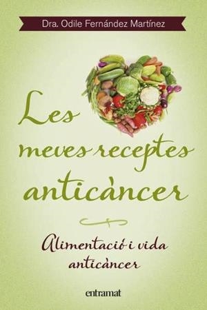 MEVES RECEPTES ANTICÀNCER, LES | 9788492920099 | FERNANDEZ, ODILE | Llibreria La Puça | Llibreria online d'Arsèguel - Comprar llibres en català online - Llibres Andorra i Pirineu