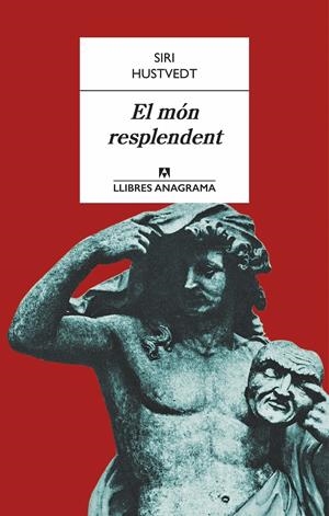 MÓN RESPLENDENT, EL | 9788433915153 | HUSTVEDT, SIRI | Llibreria La Puça | Llibreria online d'Arsèguel - Comprar llibres en català online - Llibres Andorra i Pirineu