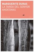 TARDA DEL SENYOR ANDESMAS, LA | 9788494329456 | DURAS, MARGUERITE | Llibreria La Puça | Llibreria online d'Arsèguel - Comprar llibres en català online - Llibres Andorra i Pirineu