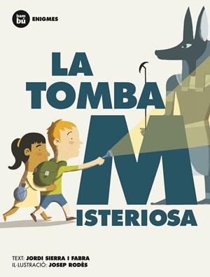 TOMBA MISTERIOSA, LA | 9788483431955 | SIERRA I FABRA, JORDI | Llibreria La Puça | Llibreria online d'Arsèguel - Comprar llibres en català online - Llibres Andorra i Pirineu
