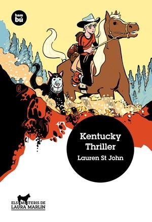 KENTUCKY THRILLER | 9788483432709 | ST JOHN, LAUREN | Llibreria La Puça | Llibreria online d'Arsèguel - Comprar llibres en català online - Llibres Andorra i Pirineu