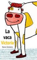 VACA VICTÒRIA, LA | 9788494183171 | GRANERO, NONO | Llibreria La Puça | Llibreria online d'Arsèguel - Comprar llibres en català online - Llibres Andorra i Pirineu