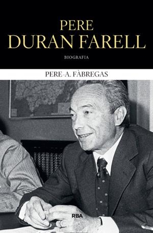 PERE DURAN FARELL | 9788482646862 | FÀBREGAS , PERE A. | Llibreria La Puça | Llibreria online d'Arsèguel - Comprar llibres en català online - Llibres Andorra i Pirineu