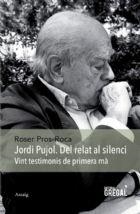JORDI PUJOL. DEL RELAT AL SILENCI | 9788494389825 | PROS-ROCA, ROSER | Llibreria La Puça | Llibreria online d'Arsèguel - Comprar llibres en català online - Llibres Andorra i Pirineu