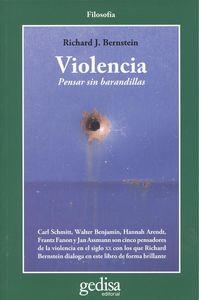 VIOLENCIA PENSAR SIN BARANDILLAS | 9788497847902 | BERNSTEIN, RICHARD | Llibreria La Puça | Llibreria online d'Arsèguel - Comprar llibres en català online - Llibres Andorra i Pirineu