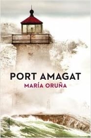 PORT AMAGAT | 9788466419840 | ORUÑA, MARIA | Llibreria La Puça | Llibreria online d'Arsèguel - Comprar llibres en català online - Llibres Andorra i Pirineu